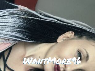 WantMore96