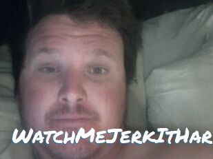 WatchMeJerkItHard