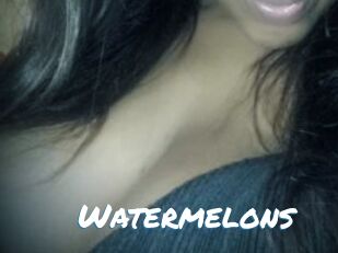 Watermelons
