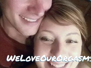 WeLoveOurOrgasms