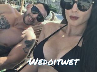 Wedoitwet