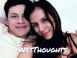 WetThoughts