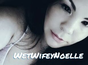 WetWifeyNoelle