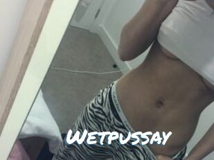 Wetpussay_