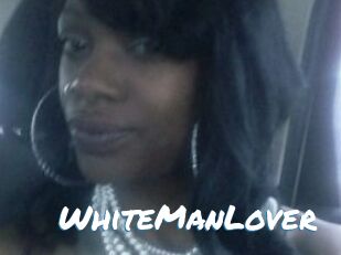 WhiteManLover