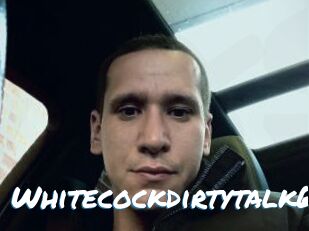 Whitecockdirtytalk69