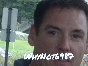 WhyNot6987