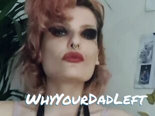WhyYourDadLeft