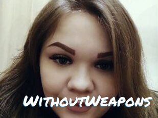 WithoutWeapons
