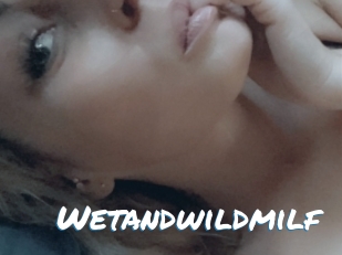 Wetandwildmilf