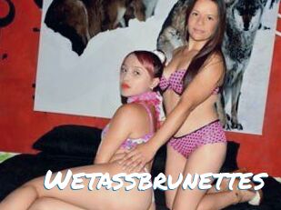 Wetassbrunettes