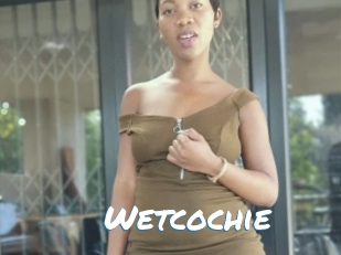 Wetcochie
