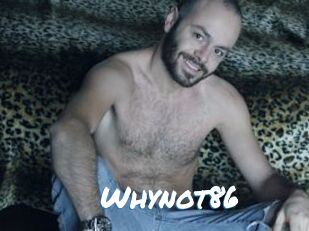 Whynot86