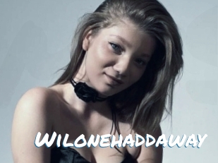 Wilonehaddaway
