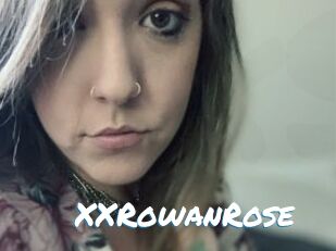 XXRowanRose
