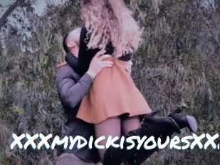 XXXmydickisyoursXXX
