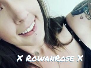 X_RowanRose_X