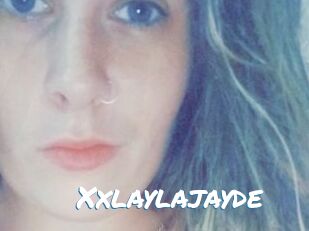 Xxlaylajayde