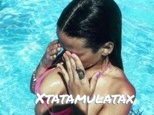 Xtatamulatax