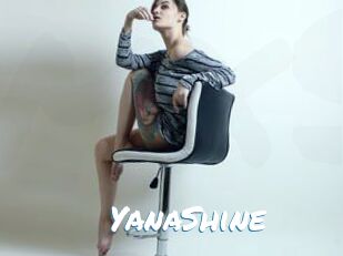 YanaShine