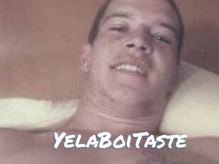 YelaBoiTaste