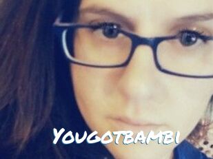 Yougotbambi