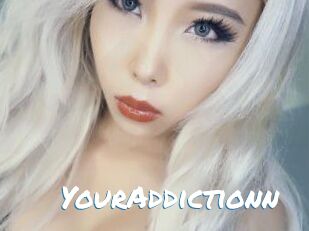 YourAddictionn