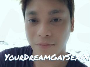 YourDreamGaySexyXX