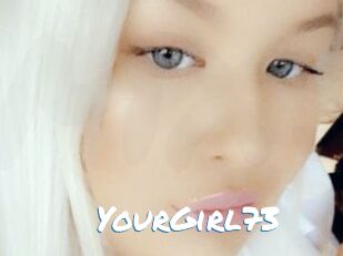 YourGirl73