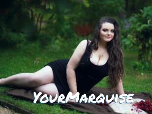 YourMarquise