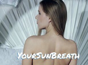 YourSunBreath