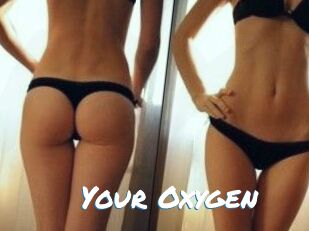 Your_Oxygen