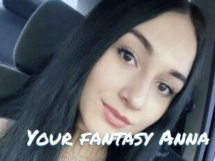 Your_fantasy_Anna