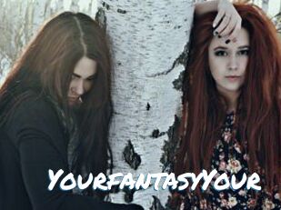 YourfantasyYour