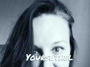 YoursEthel