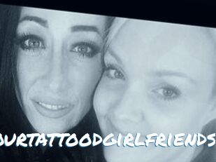 Yourtattoodgirlfriends