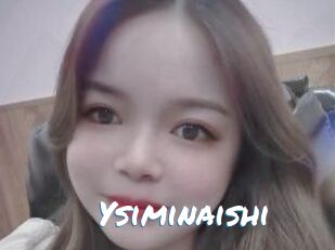 Ysiminaishi