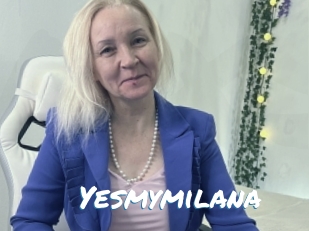 Yesmymilana
