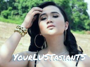 YourLUSTasianTS