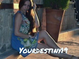 Yourdestiny19