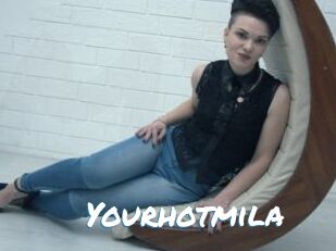Yourhotmila