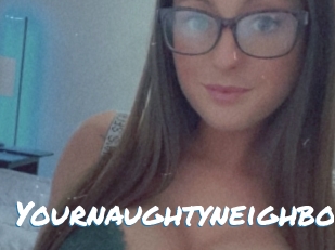 Yournaughtyneighbor