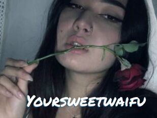 Yoursweetwaifu