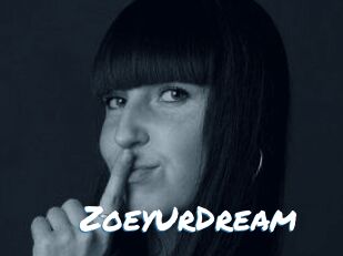 ZoeyUrDream
