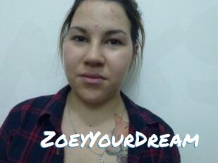 ZoeyYourDream