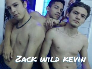 Zack_wild_kevin