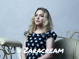 Zaracream